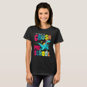 T-shirt Im Ready To Crush Preschool Back To School Rex Din (Devant entier)