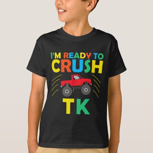 T-shirt I'm Ready To Crush Tk Dinosaur Back To School Funn (Devant)