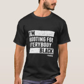 T-shirt I'M Rooting For Everybody Black Distressed (Devant)