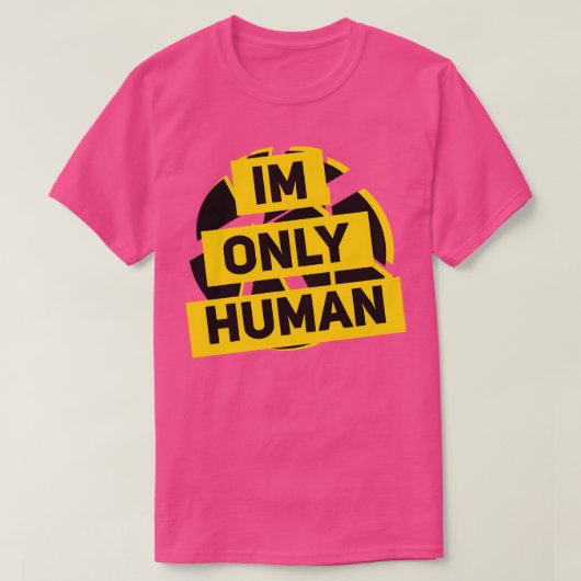T-shirt im seulement humain (Design devant)