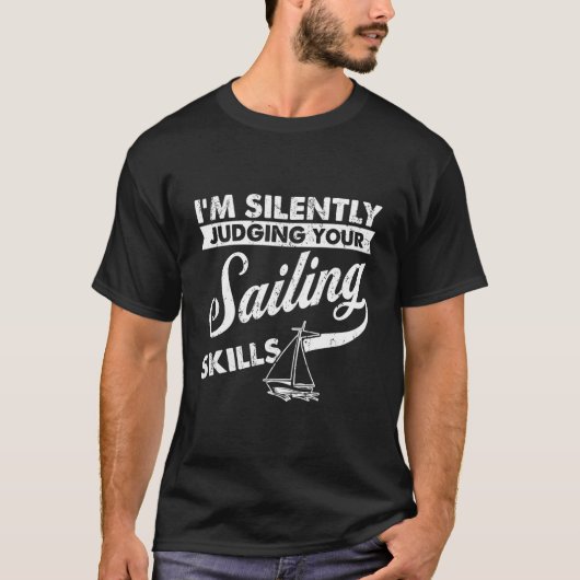 T-shirt I'M Silently Judging Your Ss Sailor Sailing (Devant)