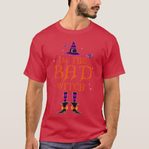 T-shirt Im The Bad Witch Group Costume Couple Halloween