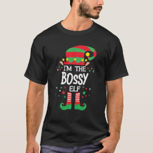 T-shirt I'm The Bossy Elf Family Group