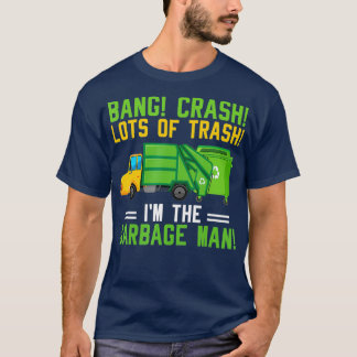 T-shirt Im The Garbage Man Costume Garbage Trucks Trash