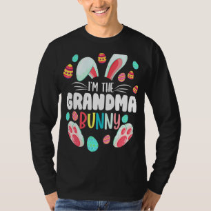 T-shirt I'm The Grandma Bunny Matching Family Easter Party