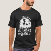 T-shirt Im The Hot Mama Witch Matching Famille Halloween P (Devant)