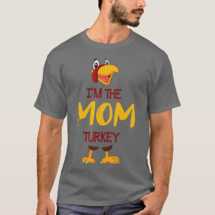 T-shirt Im The Mom Turkey Bon thanksgiving Joyeux Noël
