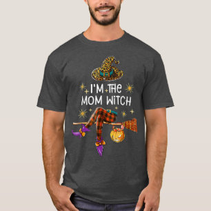 T-shirt Im The Mom Witch Éffrayant Maman Witchy Halloween 