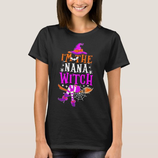 T-shirt I'm The Nana Witch Shirt Funny Halloween Family Ma (Devant)