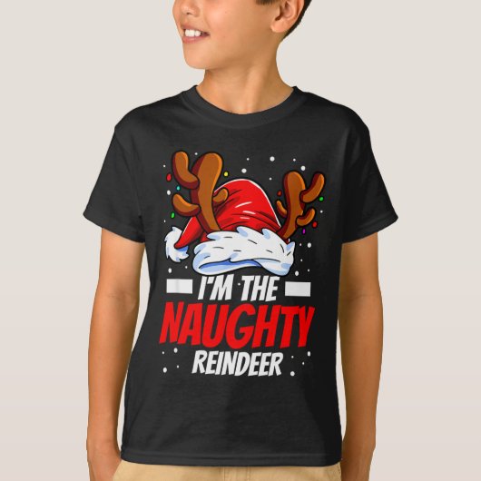 T-shirt I'm The Naughty Reindeer Family Matching Christmas (Devant)