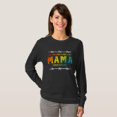 T-shirt I'm The Only Hell My Mama Ever Raised Apparel (Devant entier)
