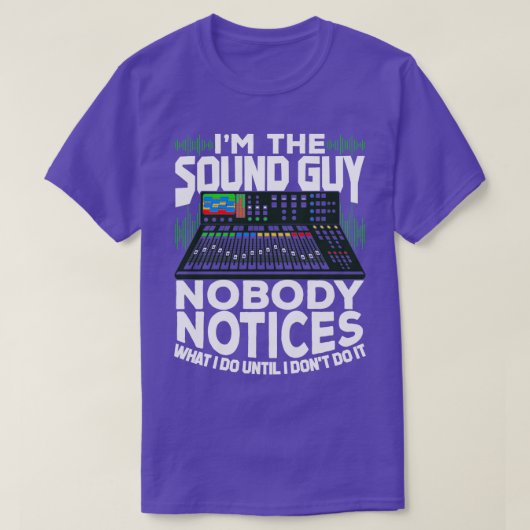 T-shirt Im The Sound Guy Audio Technician Cadeau (Design devant)