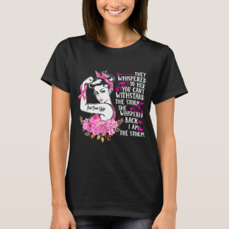 T-shirt I'm The Storm Strong Women Breast Cancer Warrior
