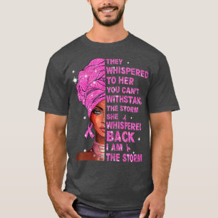 T-shirt I'm The Storm Strong Women Breast Cancer Warrior P