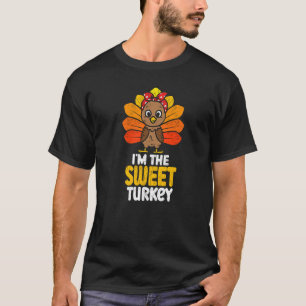 T-shirt I'm The Sweet Turkey Bon thanksgiving 2022 Autum