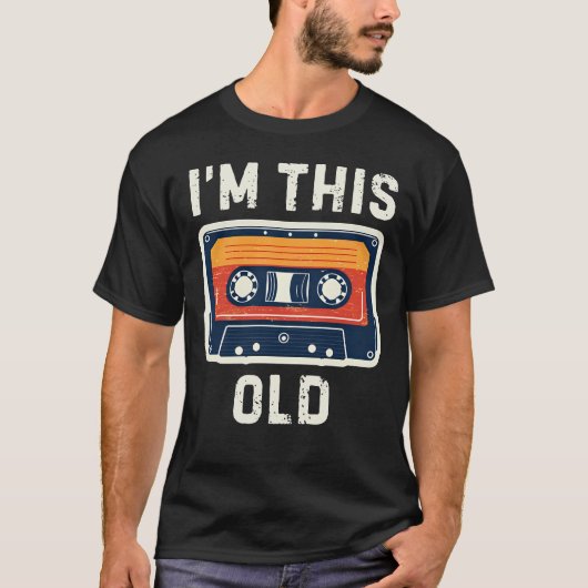T-shirt I'm This Old (Devant)