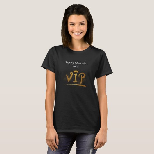 T-shirt I'm VIP ! (Devant entier)