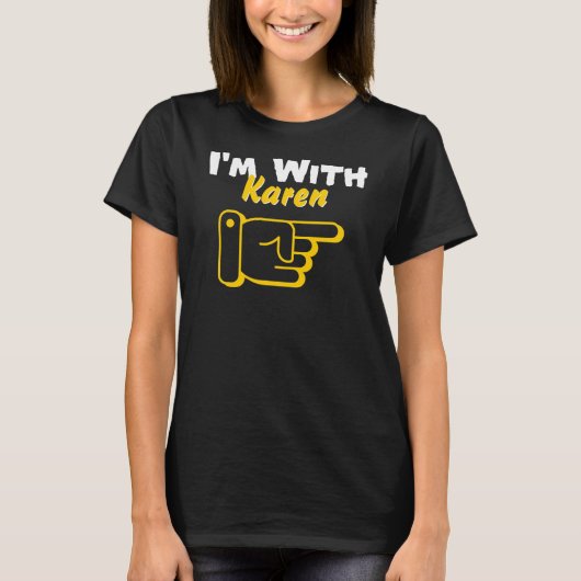 T-shirt I'm With Custom Name Funny Personalized Womens (Devant)