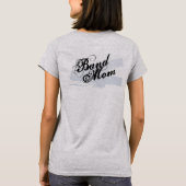 T-shirt I'm With the Band| Marching Band Mom (Dos)