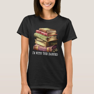 T-shirt Im with The Banned Books I Read Banned Books   4