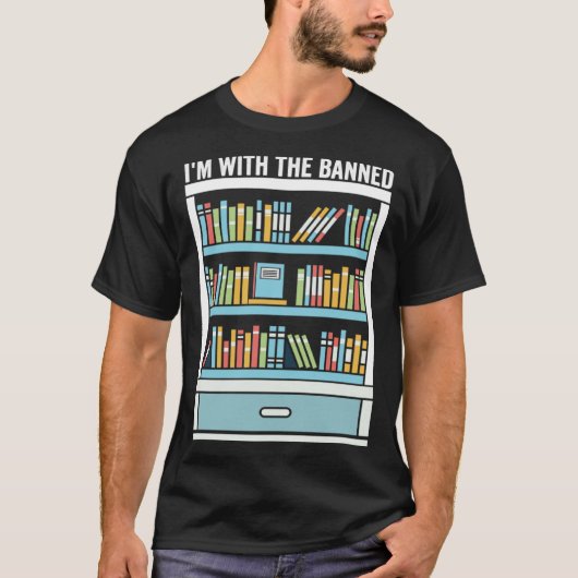 T-shirt Im with The Banned Books I Read Banned Books 9 (Devant)