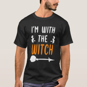 T-shirt I'm With The Witch Funny Halloween Costume pour Co