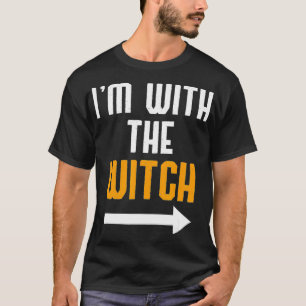 T-shirt Im With The Witch  Funny Halloween Couple Costume 