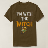 T-shirt I'm With The Witch Tee Funny Halloween 5273 (Design devant)