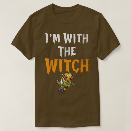 T-shirt I'm With The Witch Tee Funny Halloween 5273 (Design devant)