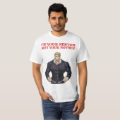 T-SHIRT I'M YOUR MENTOR , NOT YOUR MOTHER (Devant entier)