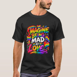 T-shirt Imagine d'être en colère contre la fierté de l'arc