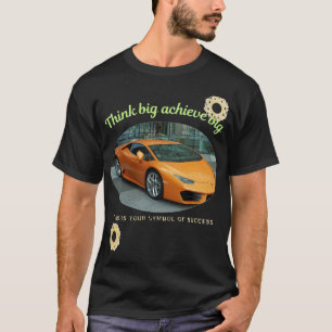 T-shirt Imaginez une grande réussite Un grand don motivati
