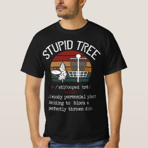T-shirt Imbécile Arbre Disque Golf Drôle Cadeau Frisbee Vi