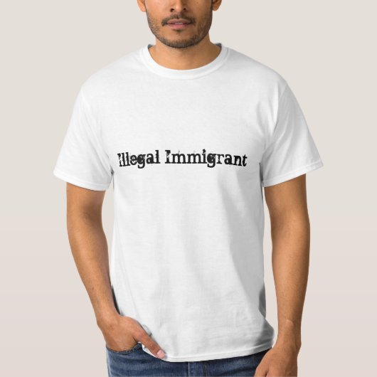 T-shirt Immigrant illégal (Devant)