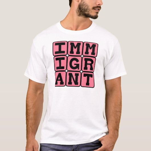 T-shirt Immigrant, visiteur étranger (Devant)