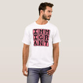T-shirt Immigrant, visiteur étranger (Devant entier)