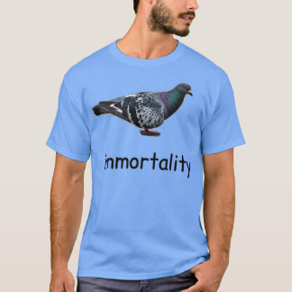 T-shirt immortalité