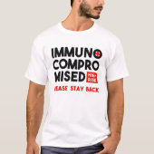 T-shirt Immunocompromis Risque élevé S'il vous plaît reste (Devant)