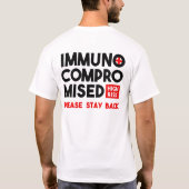 T-shirt Immunocompromis Risque élevé S'il vous plaît reste (Dos)
