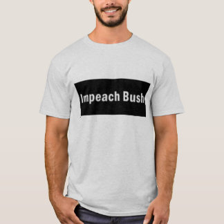 T-shirt impeachbush