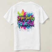 T-shirt Imperfectly Powerful  (Design dos)