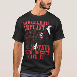 T-shirt Implant Cochléaire Mère Soutien Sensibilisation À