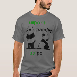 T-shirt Importer Pandas Sous Pd Funny Python Data Science