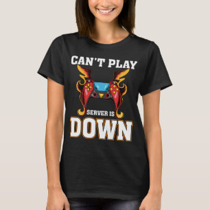 T-shirt Impossible de lire le serveur est un jeu vidéo en