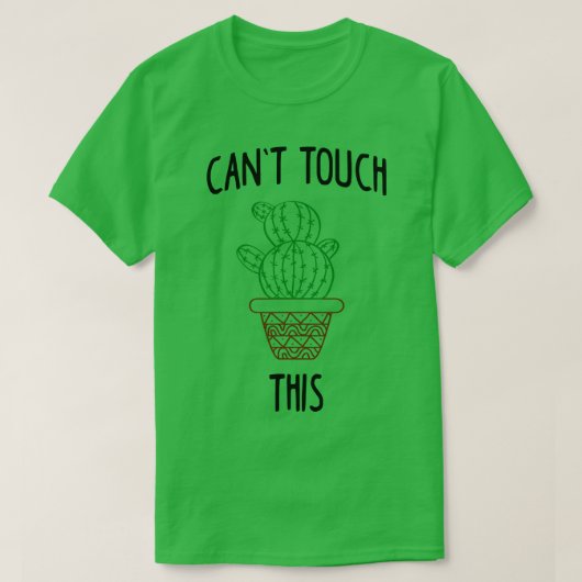T-shirt Impossible De Toucher Ce Cactus (Design devant)