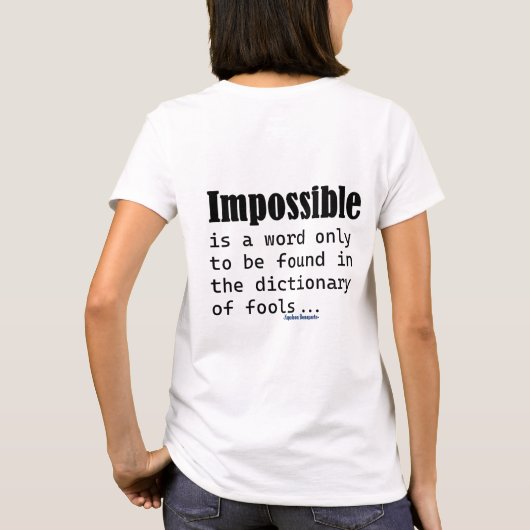 T-shirt Impossible Is Word Only Found In Fools Dictionary (Dos)