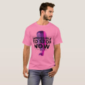 T-shirt Impossible to Stop (Devant entier)
