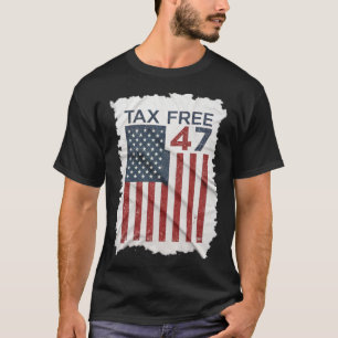 T-SHIRT IMPÔT GRATUIT 47