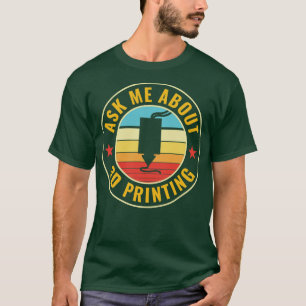 T-shirt Impression 3D amusante Impression 3D Posez-moi des
