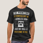 T-shirt Impression 3D Hobby sans danger (Devant)